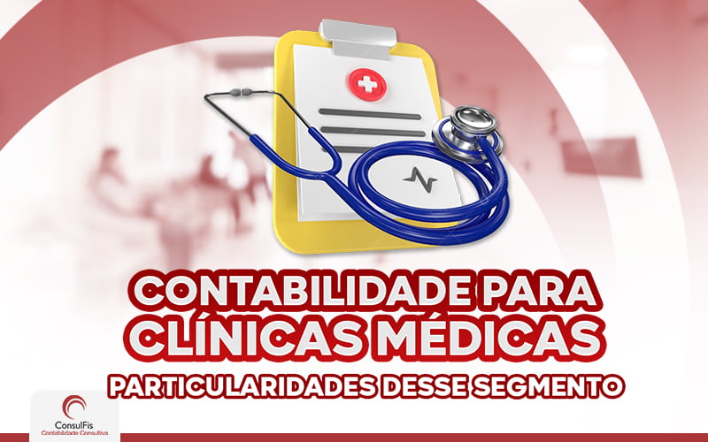 Contabilidade Para Clinicas Médicas - Contabilidade em Salvador - BA | ConsulFis