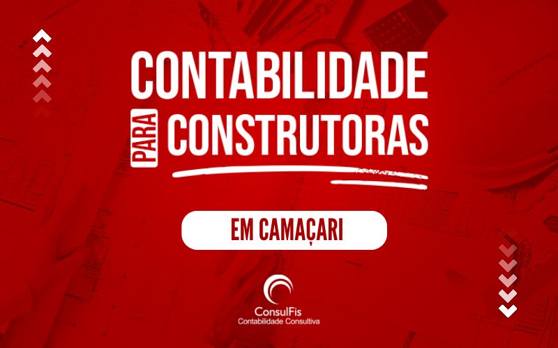 Cópia De Banner 800x500px Contabilidade Para Construtoras Consulfis (24) - Contabilidade em Salvador - BA | ConsulFis