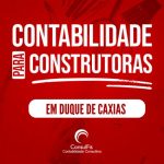 Contabilidade para Construtoras em Duque de Caxias: Dicas e Importância